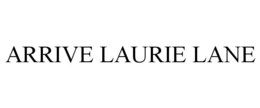 ARRIVE LAURIE LANE