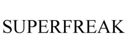 SUPERFREAK