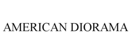 AMERICAN DIORAMA