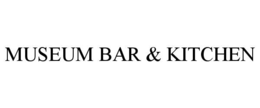 MUSEUM BAR & KITCHEN