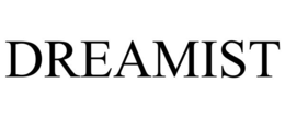 DREAMIST