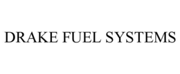 DRAKE FUEL SYSTEMS
