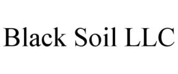 BLACK SOIL LLC