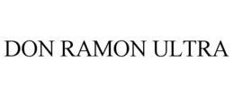 DON RAMON ULTRA