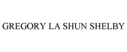 GREGORY LA SHUN SHELBY