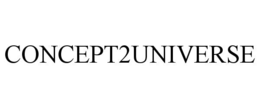 CONCEPT2UNIVERSE