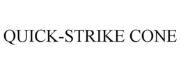 QUICK-STRIKE CONE