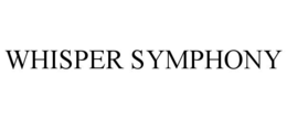 WHISPER SYMPHONY
