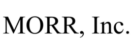 MORR, INC.