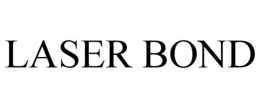 LASER BOND