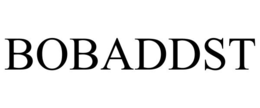 BOBADDST
