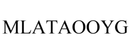 MLATAOOYG
