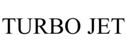 TURBO JET