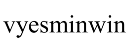 VYESMINWIN