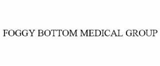 FOGGY BOTTOM MEDICAL GROUP