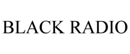 BLACK RADIO