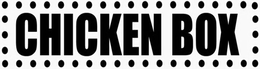 CHICKEN BOX