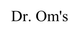 DR. OM'S