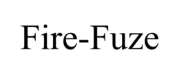 FIRE-FUZE