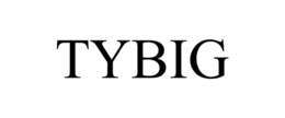 TYBIG