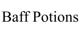 BAFF POTIONS