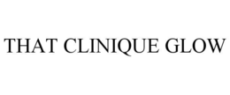 THAT CLINIQUE GLOW