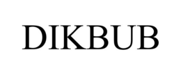 DIKBUB