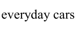 EVERYDAY CARS