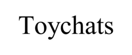 TOYCHATS