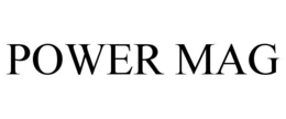 POWER MAG