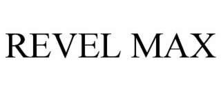 REVEL MAX