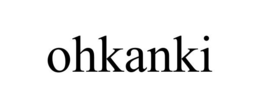 OHKANKI