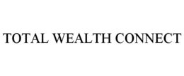 TOTAL WEALTH CONNECT