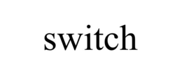 SWITCH