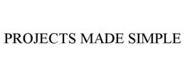 PROJECTS MADE SIMPLE