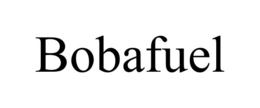 BOBAFUEL