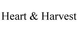 HEART & HARVEST