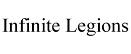 INFINITE LEGIONS