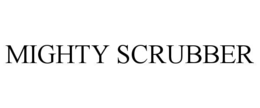 MIGHTY SCRUBBER