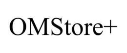 OMSTORE+