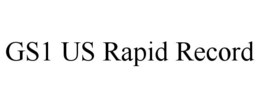 GS1 US RAPID RECORD