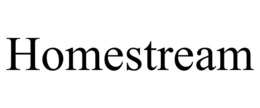 HOMESTREAM