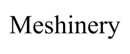 MESHINERY