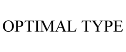 OPTIMAL TYPE