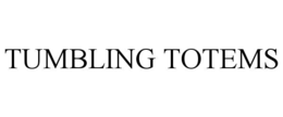 TUMBLING TOTEMS