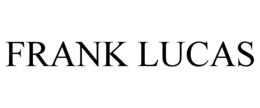 FRANK LUCAS