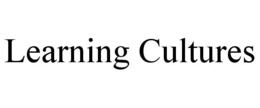 LEARNING CULTURES