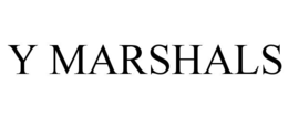 Y MARSHALS