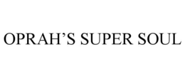 OPRAH’S SUPER SOUL