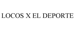 LOCOS X EL DEPORTE